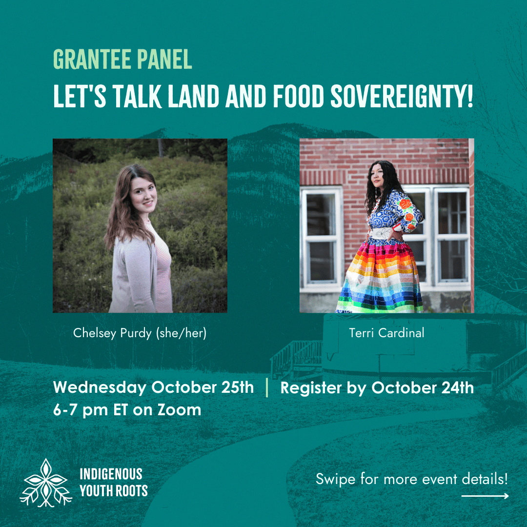 Grantee panel event: Let's talk land and food sovereignty happening on Wednesday October 25th from 6-7 pm ET.
